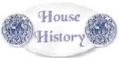 House History